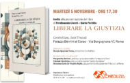 Presentazione del libro “Liberare la giustizia”